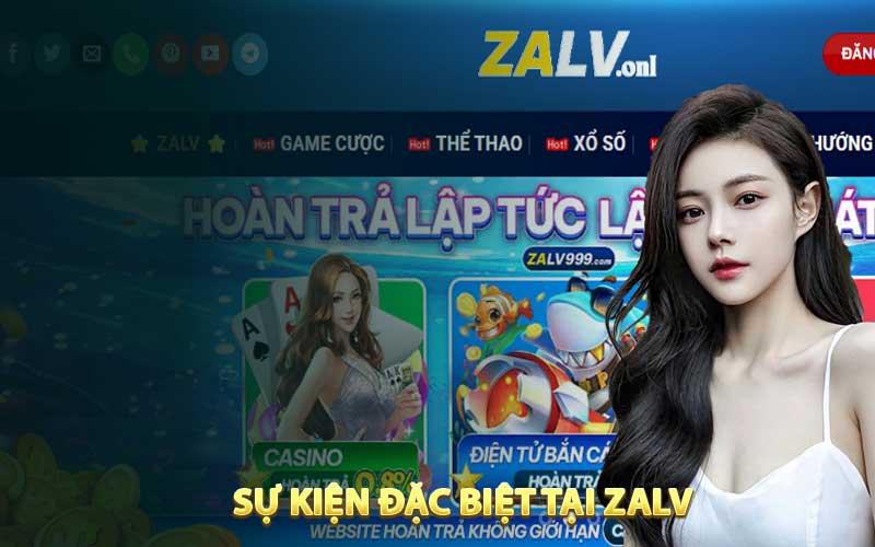 sự kiện đặc biệt tại ZALV